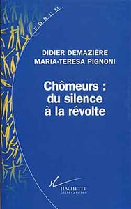 CHOMEURS : DU SILENCE A LA REVOLTE