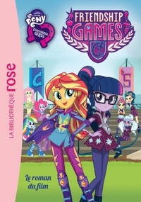 My Little Pony - Le roman du film - Equestria Friendship Games