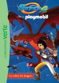 Playmobil Super 4 04 - La colère du dragon