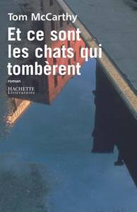 ET CE SONT LES CHATS QUI TOMBERENT