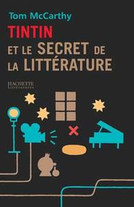 TINTIN ET LE SECRET DE LA LITTERATURE