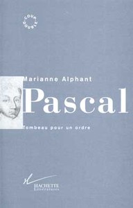 PASCAL - TOMBEAU POUR UN ORDRE