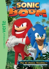 Sonic Boom 03 - Pas de chance, Knuckles !