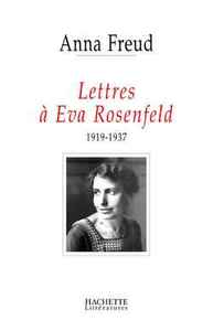 LETTRES A EVA ROSENFELD (1919-1937)