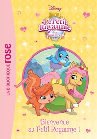 Palace Pets 05 - Bienvenue au Petit Royaume !