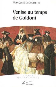 VENISE AU TEMPS DE GOLDONI