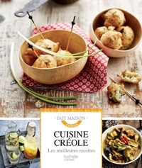 CUISINE CREOLE - LES MEILLEURES RECETTES