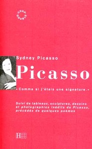 PICASSO -  COMME SI J'ETAIS UNE SIGNATURE.