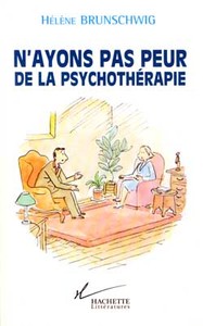 N'AYONS PAS PEUR DE LA PSYCHOTHERAPIE