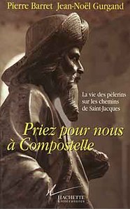 Priez pour nous à Compostelle