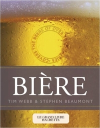 LE GRAND LIVRE HACHETTE DE LA BIERE