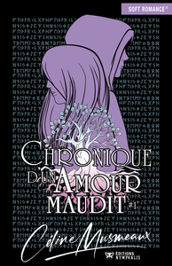 CHRONIQUE D'UN AMOUR MAUDIT - TOME 1