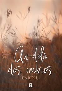 AU-DELA DES OMBRES