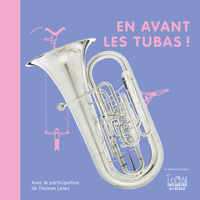 EN AVANT LES TUBAS !