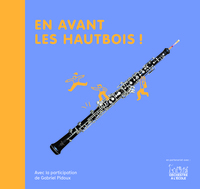 En avant les hautbois !
