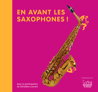 EN AVANT LES SAXOPHONES !