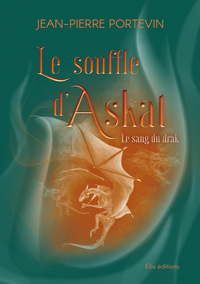 Le souffle d'Askat - Le sang du drak