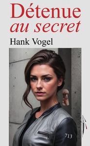 Détenue au secret