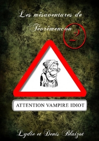 LES MESAVENTURES DE TEVREMENCON, TOME 2