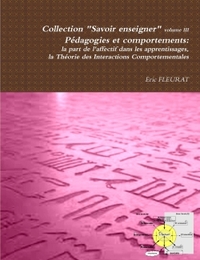 PEDAGOGIES ET COMPORTEMENTS: LA PART DE L'AFFECTIF DANS LES APPRENTISSAGES - THEORIE DES INTERACTION