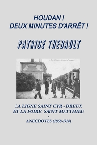 Houdan ! Deux minutes d'arrêt !