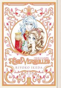 THE ROSE OF VERSAILLES VOLUME 1 /ANGLAIS