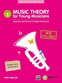 YING YING NG: MUSIC THEORY FOR YOUNG MUSICIANS - GRADE 1 - UK THIRD EDITION - THEORIE