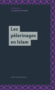 Les pèlerinages en islam