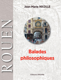 Rouen : Balade philosophique