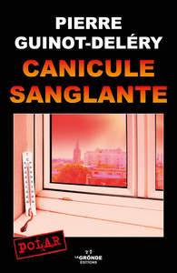 CANICULE SANGLANTE