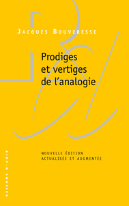 Prodiges et vertiges de l’analogie