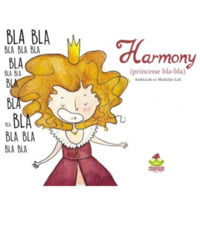 HARMONY - PRINCESSE BLA-BLA