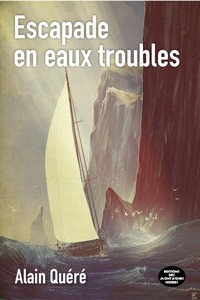 ESCAPADE EN EAUX TROUBLES