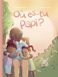 Où es-tu papi ?