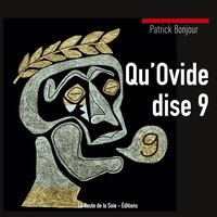 Qu'Ovide dise 9