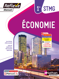 Economie - Manuel Réflexe 1re STMG, Livre + Licence numérique i-Manuel 2.0