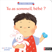 TU AS SOMMEIL, BEBE ?