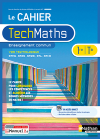 Le Cahier TechMaths 1re, Tle Technologique, Enseignement commun, Livre + Licence numérique i-Manuel 2.0
