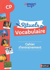 Apprentilangue - Rituels de vocabulaire CP - Cahier d'entrainement