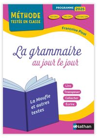 Méthode testée en classe - La grammaire au jour le jour - la Moufle