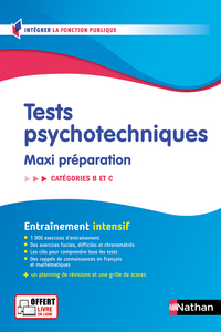 TESTS PSYCHOTECHNIQUES - MAXI PREPARATION - CONCOURS DE CATEGORIES B ET C - N  55