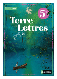 Terre des Lettres Français 5e - Manuel - 2026