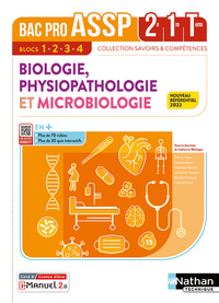 Biologie, Physiopathologie et Microbiologie - Blocs 1.2.3.4 - Savoirs et Compétences Bac Pro ASSP, Livre + Licence numérique i-Manuel 2.0