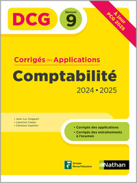 Comptabilité - DCG - Epreuve 9 - Corrigés des applications - 2024/2025