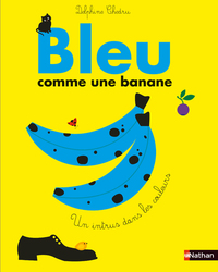 BLEU COMME UNE BANANE