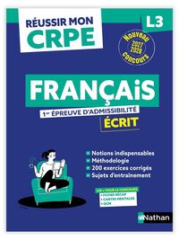 Réussir mon CRPE Français 1e épreuve d'admissibilité L3 écrit 2027