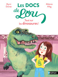 Les docs de Lou : Tout sur les dinosaures !