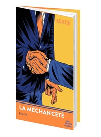 La méchanceté