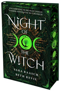 Night of the Witch - Une sorcière ne devrait jamais tomber amoureuse du chasseur - T1 Collector