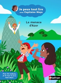 Je peux tout lire avec Capitaine Maya - La menace d'Azor